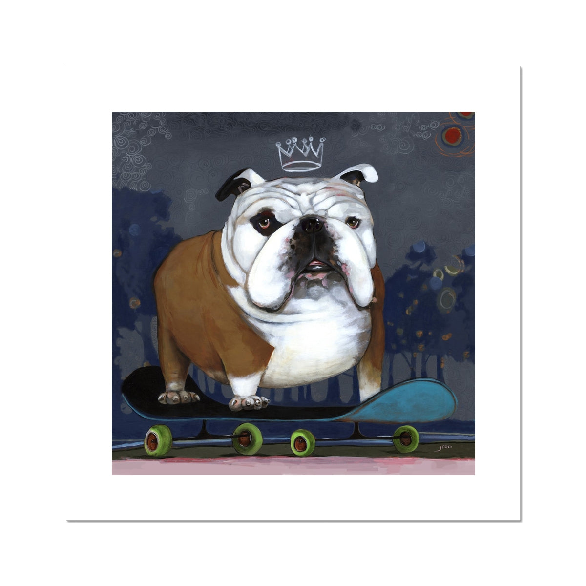 Dot Your T’s by Jarrod Eastman: contemporary painting of a crowned bulldog riding a skateboard, blending playful humor with bold, expressive design