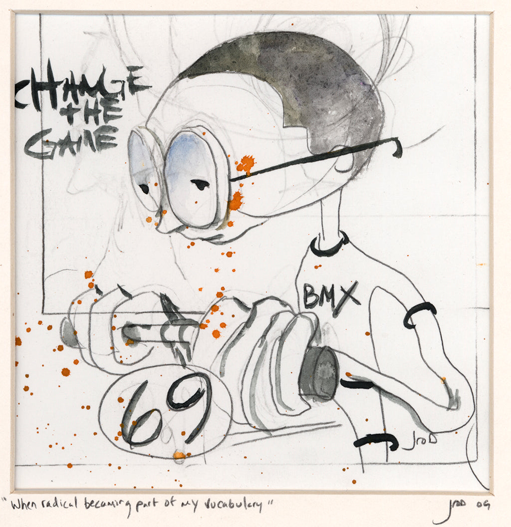 The original pencil drawing When radical became part of my vocabulary by jarrodeastman shows a person in large glasses and a BMX tee on bike 69, with Change the game graffiti and bold orange splatters.